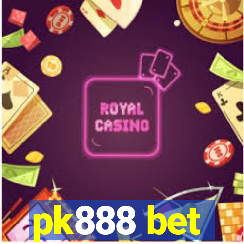pk888 bet
